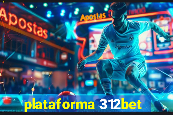 plataforma 312bet